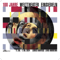 Welttheater Einsiedeln 2024 - 100 Jahre Jubiläum